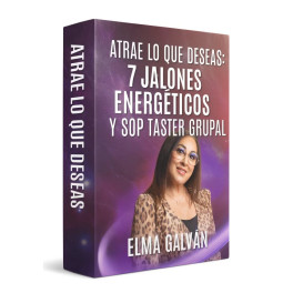 Atrae lo que deseas 7 Jalones Energ&eacute;ticos y SOP Taster Grupal