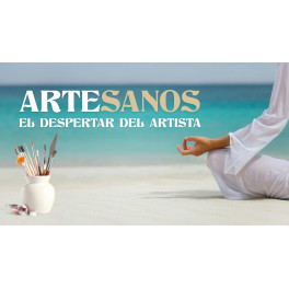 Artesanos - El Despertar del Artista