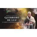 Guerrero de luz (Documental) - Alberto Villoldo