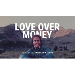 Love Over Money (Documental) - John Robbins