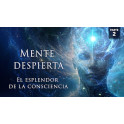 Mente despierta El esplendor de la consciencia - Gaia