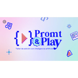 Taller Prompt & Play