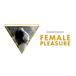 Awakening Female Pleasure (En ingl&eacute;s)