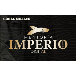 Mentor&iacute;a Imperio Digital