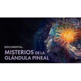 Misterios de la Gl&aacute;ndula Pineal (documental) - Gaia