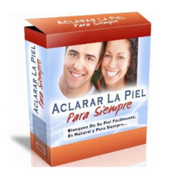 Aclarar La Piel Para Siempre