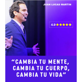 Cambia tu Mente, Cambia tu Cuerpo, Cambia tu Vida