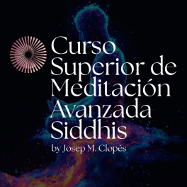 Curso Superior de Meditaci&oacute;n Avanzada Siddhis