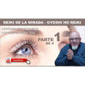 Reiki de la Mirada - Gyoshi Ho Reiki