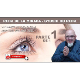 Reiki de la Mirada - Gyoshi Ho Reiki