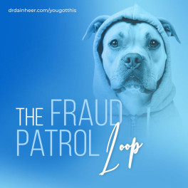 The Fraud Patrol Loop (En Espa&ntilde;ol)