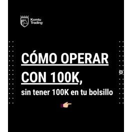 T&aacute;cticas de Fondeo 100K