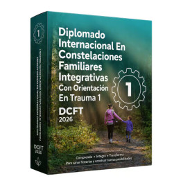 Diplomado Internacional En Constelaciones Familiares Integrativas Con Orientaci&oacute;n En Trauma 1