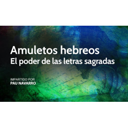 Amuletos Hebreos Taller Pr&aacute;ctico - Pau Navarro