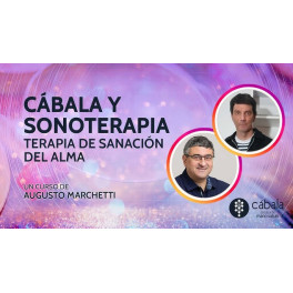 C&aacute;bala y Sonoterapia - Agusto Marchetti