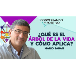 Descubre el &Aacute;rbol de la Vida - Mario Sab&aacute;n
