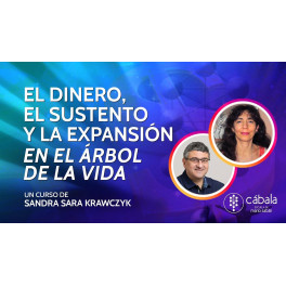 El dinero, el sustento y la expansi&oacute;n en el &Aacute;rbol de la Vida - Mario Sab&aacute;n