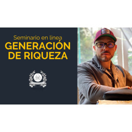 Seminario Generaci&oacute;n de Riqueza - Gerry S&aacute;nchez