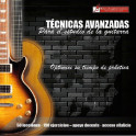 Técnicas avanzadas para el estudio de la guitarra - Clases de Guitarra