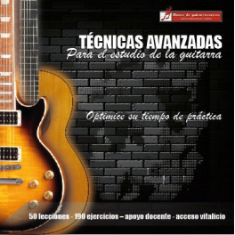 T&eacute;cnicas avanzadas para el estudio de la guitarra - Clases de Guitarra