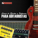 Curso de efectos y software para guitarristas - Clases de Guitarra