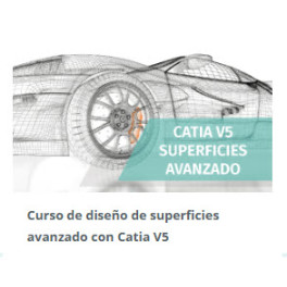 Dise&ntilde;o de Superficies Avanzado con Catia V5
