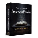 Diccionario de Biodescodificación - Pablo Vazquez Kunz
