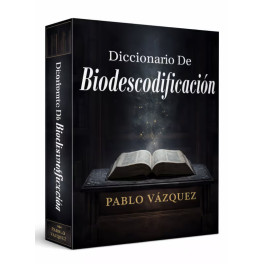 Diccionario de Biodescodificaci&oacute;n - Pablo Vazquez Kunz
