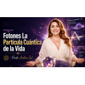 Fotones La Partícula Cuántica de la Vida