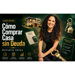 C&oacute;mo comprar casa sin deuda - Estrella Veloz