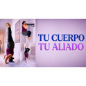 Tu Cuerpo Tu Aliado