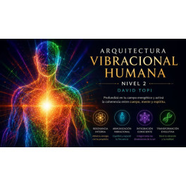 Arquitectura Vibracional Humana Nivel 2