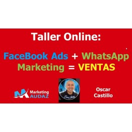 Taller Online Facebook Ads + WhatsApp Marketing