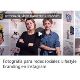 Fotografía Para Redes Sociales. Lifestyle Branding en Instagram