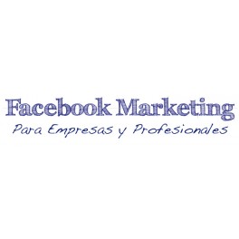 Facebook Marketing Para Empresas y Profesionales