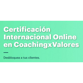 Certificación Internacional Online en Coaching x Valores