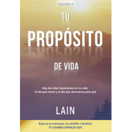 Tu Propósito de Vida - Lain García Calvo