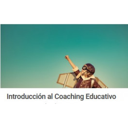 Introducción al Coaching Educativo