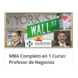 MBA Completo en 1 Curso. Profesor de Negocios Premiado