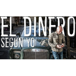 El Dinero Según Yo El Dinero Según Yo