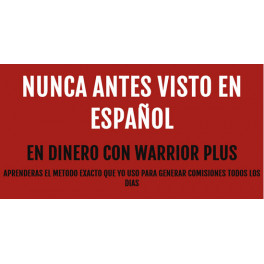 Dinero Con Warrior Plus