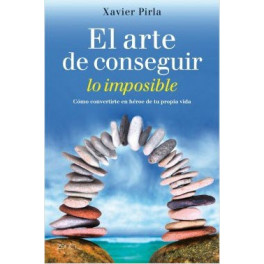 El Arte de Conseguir lo Imposible