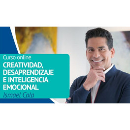 Creatividad, desaprendizaje e inteligencia emocional 