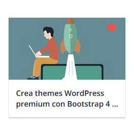 Crea themes WordPress premium con Bootstrap 4 y Underscores 