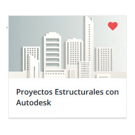 Proyectos Estructurales con Autodesk