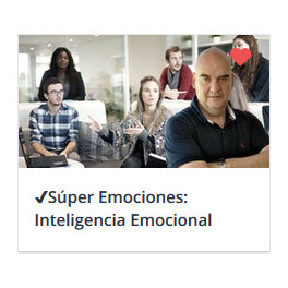 Súper emociones: Inteligencia emocional, la clave del éxito