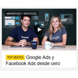 Google Ads y Facebook Ads desde cero