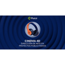 Curso de Cinema 4D: Dirección de arte en proyectos publicitarios