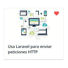 Usa Laravel para enviar peticiones HTTP a servicios y APIs 