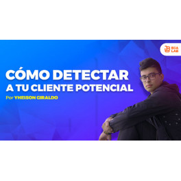 Cómo detectar a tu cliente potencial